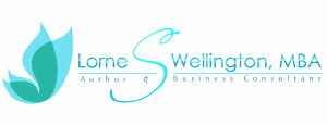 Lorne S. Wellington | Author and Small Business Consultant